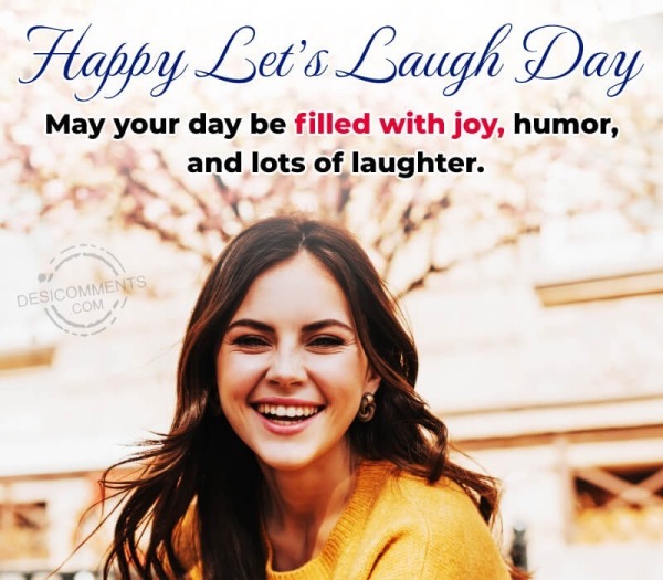 Let's Laugh Day For Friends