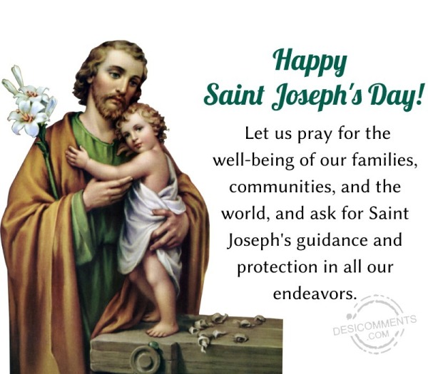 Happy Saint Joseph's Day! Let Us Pray For The Well-being