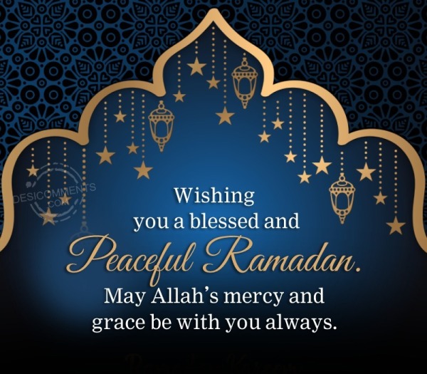 Wishing You A Blessed And Peaceful Ramadan