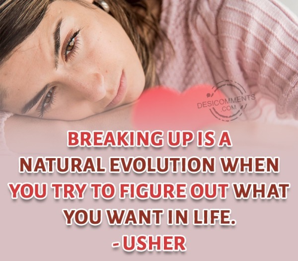 Breaking Up Is A Natural Evolution When
