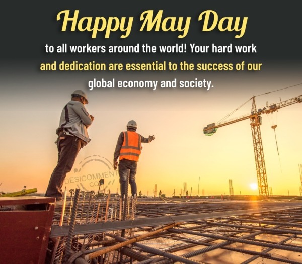 Happy May Day To All Workers Around The World