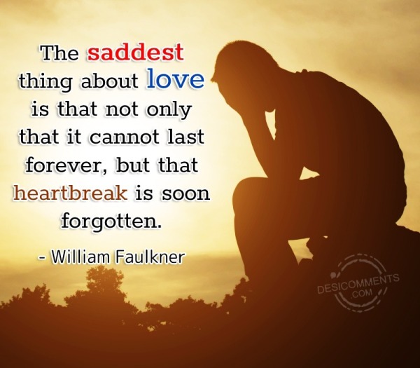 The Saddest Thing About Love