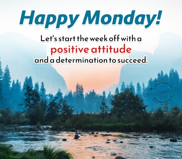 Happy Monday With Positive Attitude