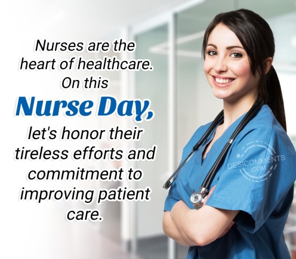 Nurses Are The Heart Of Healthcare