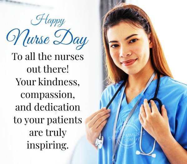 Happy Nurse Day To All The Nurses Out There