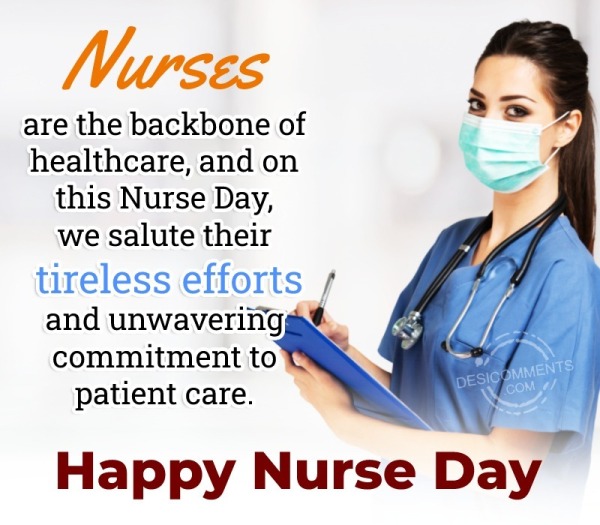 Nurses Are The Backbone Of Healthcare