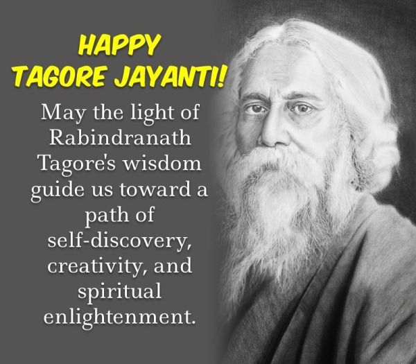 May The Light Of Rabindranath Tagore's Wisdom