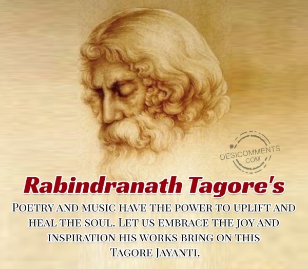 Rabindranath Tagore’s Poetry And Music Have