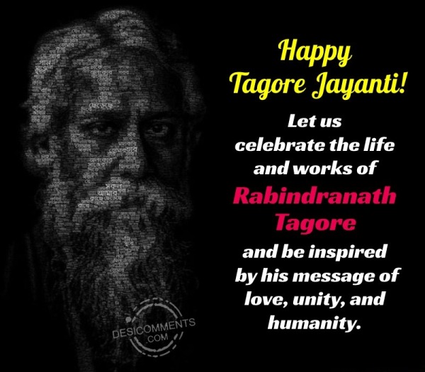 Happy Tagore Jayanti! Let Us Celebrate The