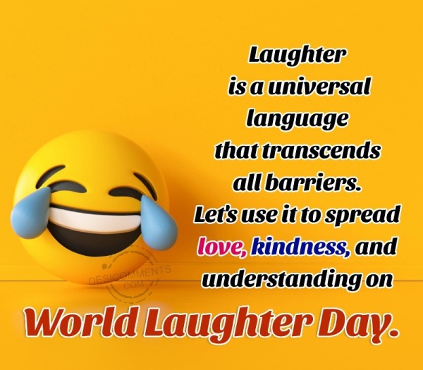 Laughter Is A Universal Language That Transcends