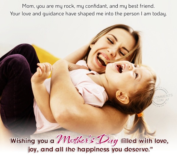 Mom, You Are My Rock, My Confidant