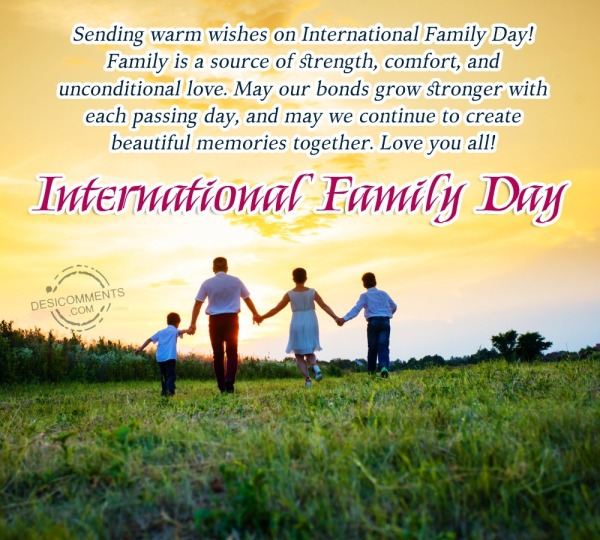 Sending Warm Wishes On International Family Day - DesiComments.com