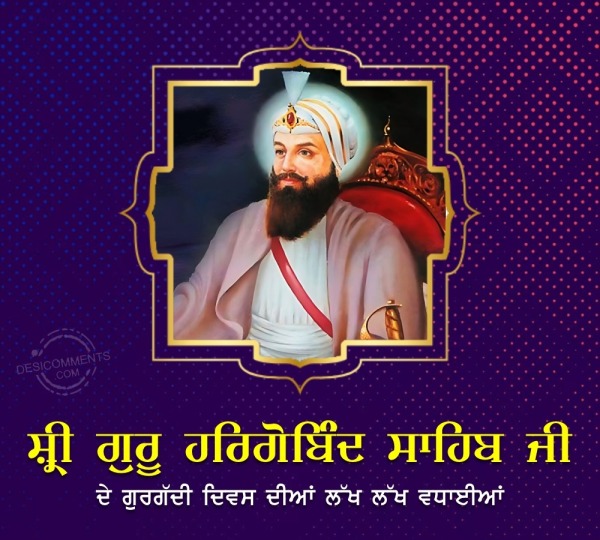 Sri Guru Hargobind Sahib Ji Gurgaddi Divas