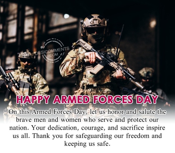 On This Armed Forces Day, Let Us Honor And Salute