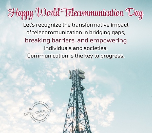 Happy World Telecommunication Day! Let’s Recognize the