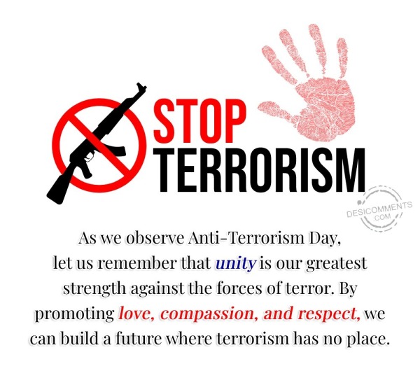 As we observe Anti-Terrorism Day, Let Us Remember