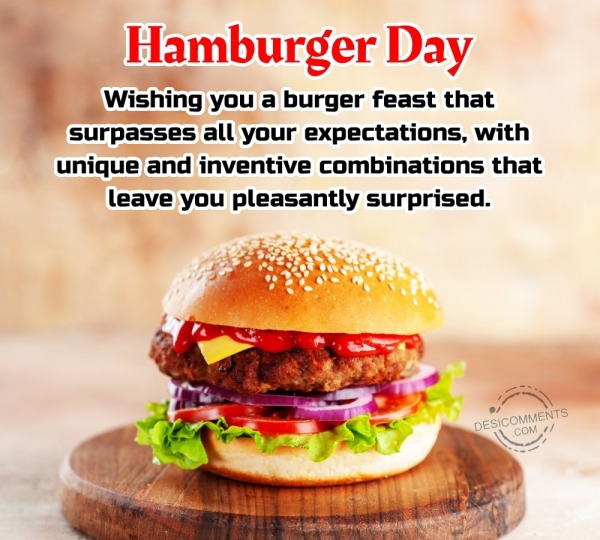Wishing You A Burger Feast That Surpasses
