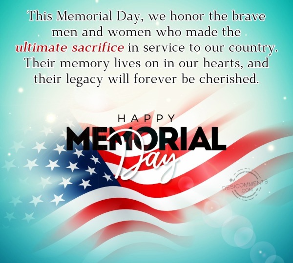 This Memorial Day, We Honor The Brave Men And