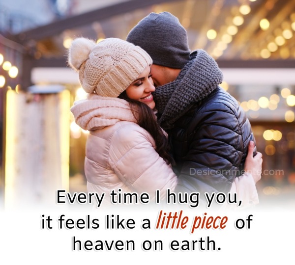 Every Time I hug You, It Feels Like