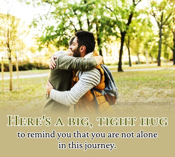 Here’s A Big, Tight Hug To Remind You That