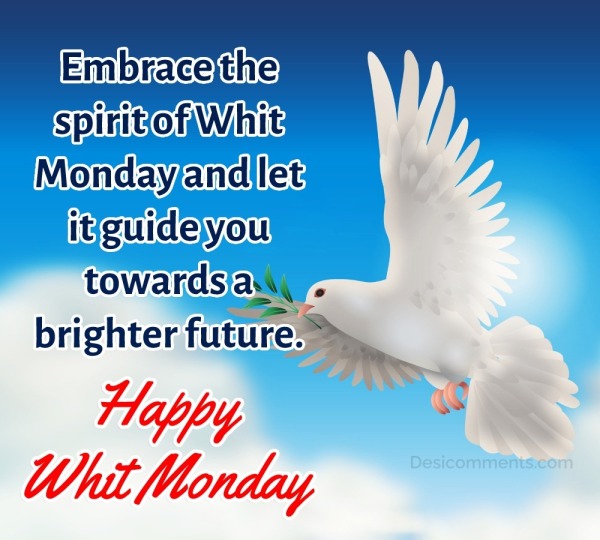 Embrace The Spirit Of Whit Monday