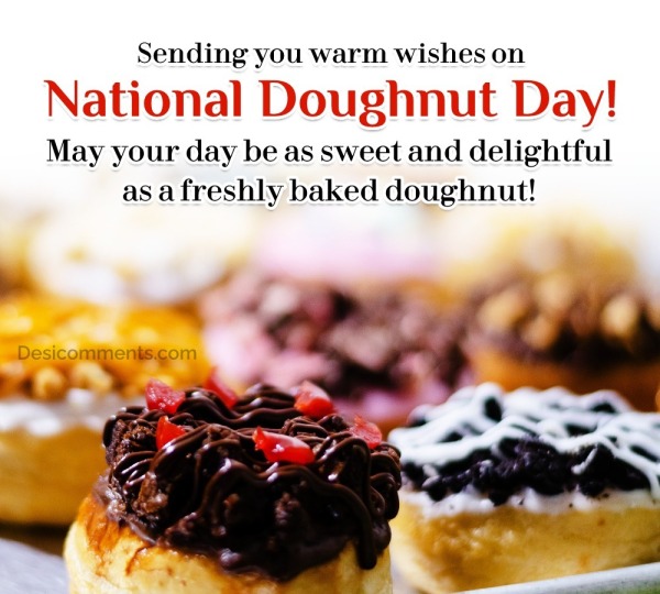 Sending you warm wishes on National Doughnut Day