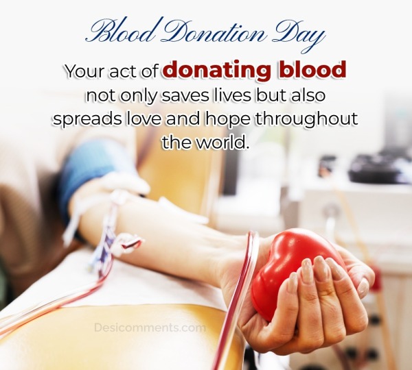 World Blood Donor Day Your Act Of