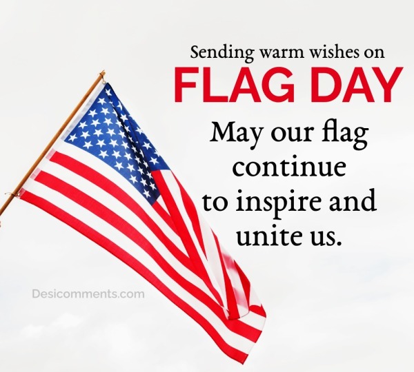 Sending Warm Wishes On Flag Day