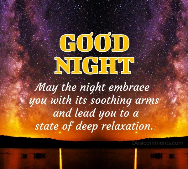 May The Night Embrace You With Its