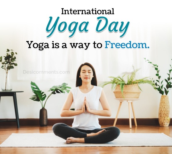 Yoga is a way to Freedom