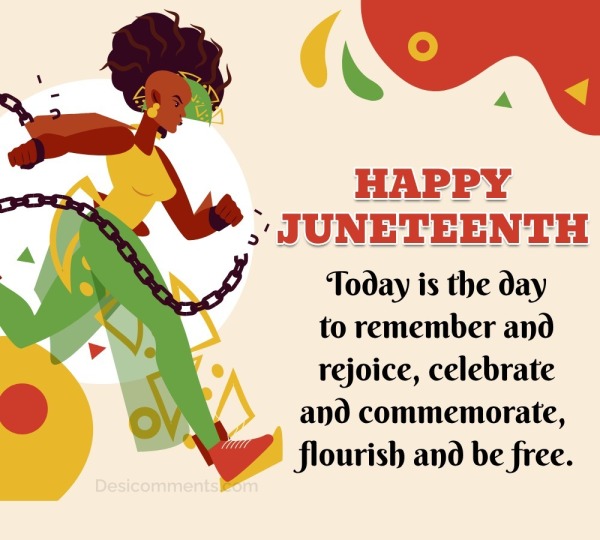Happy Juneteenth, Today Is The Day
