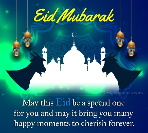 May This Eid Be A Special One For You