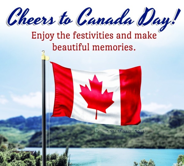 Cheers to Canada Day! Enjoy the Festivities