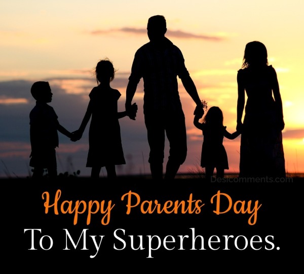 Happy Parents Day. To My Superheroes