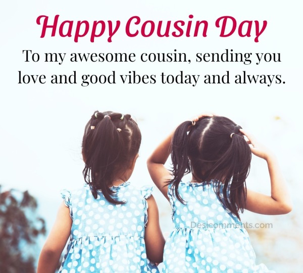 To My Awesome Cousin