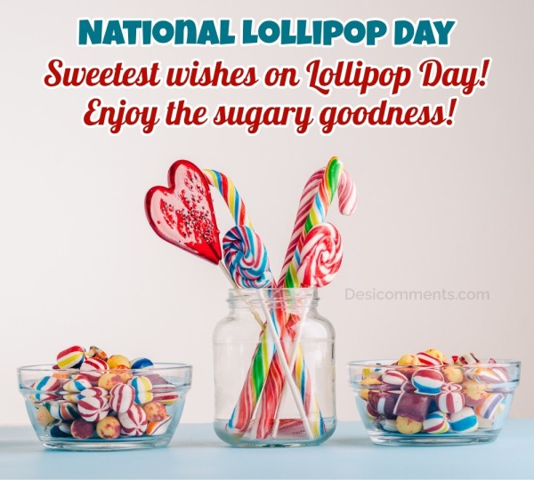 Sweetest Wishes On Lollipop Day