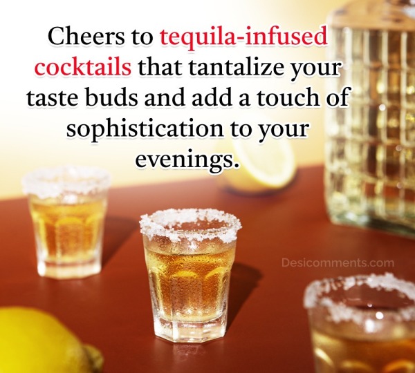 Cheers To Tequila-infused Cocktails