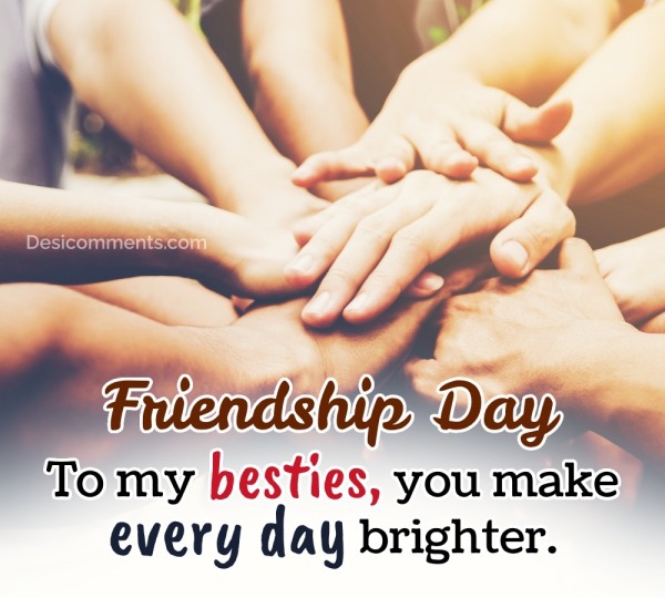 To My Besties, You Make Every Day