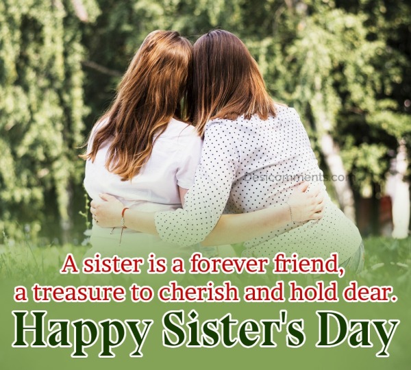A Sister Is A Forever Friend, A Treasure