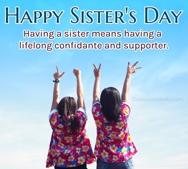 Having A Sister Means Having A Lifelong