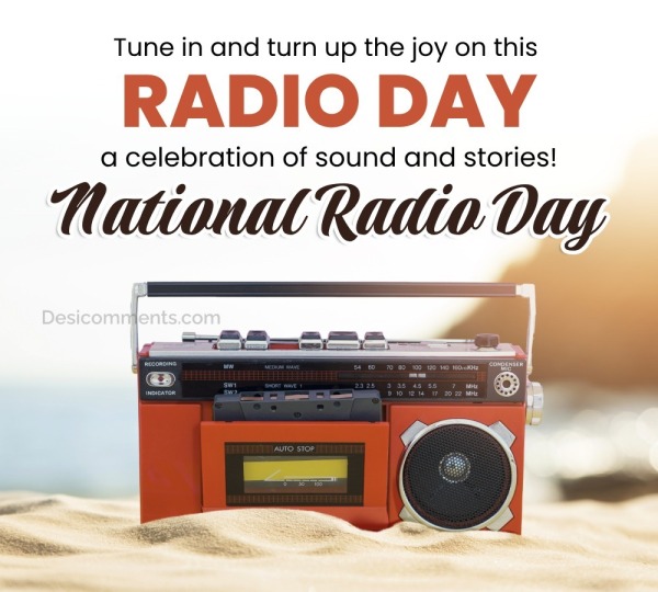 Tune In And Turn Up The Joy On This Radio Day
