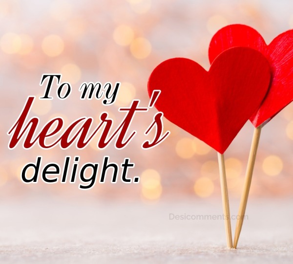 To My Heart's Delight