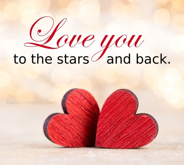 Love You To The Stars And Back