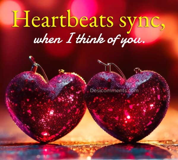 Heartbeats Sync, When I Think Of You