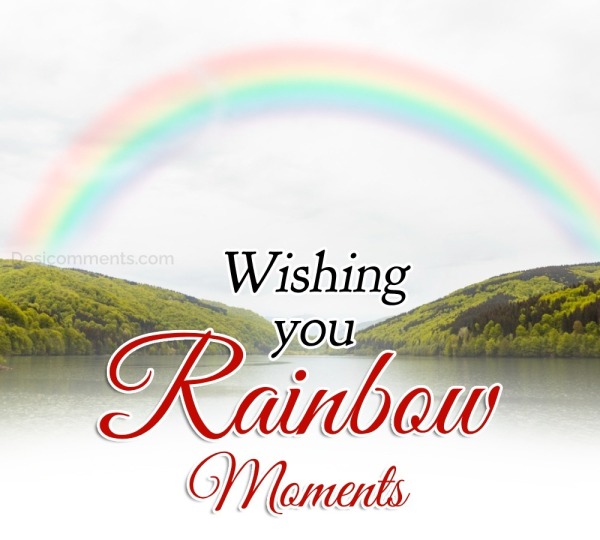 Wishing You Rainbow Moments