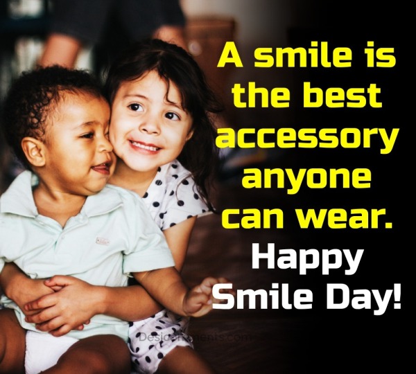 A Smile Is The Best Accessory