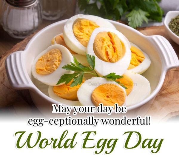 May Your Day Be Egg-ceptionally