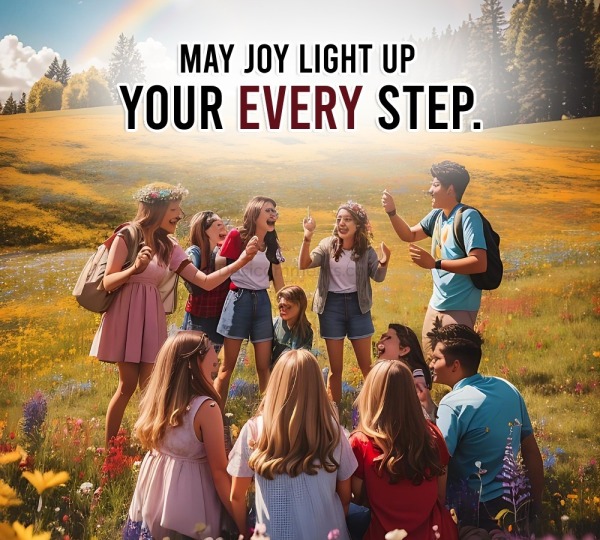 May Joy Light Up Your Every Step