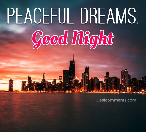 Peaceful Dreams Good Night
