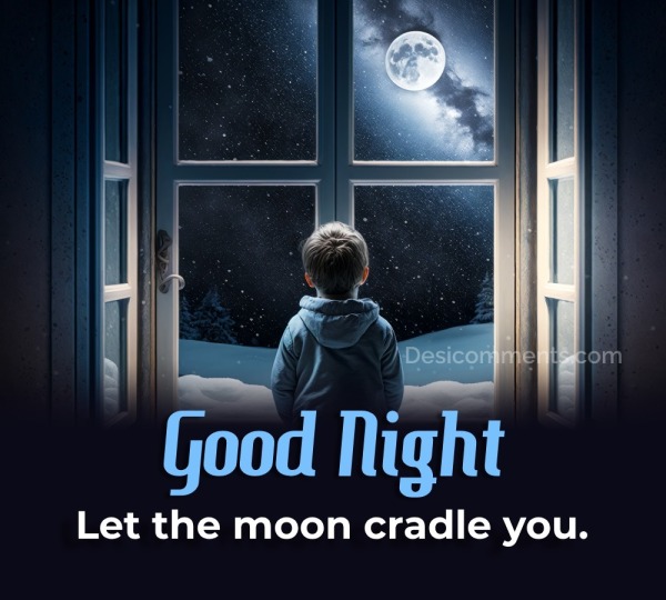 Good Night Let The Moon Cradle You
